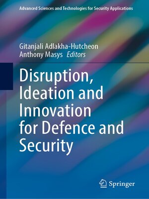 cover image of Disruption, Ideation and Innovation for Defence and Security